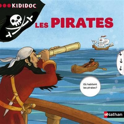 Les pirates | Anne-Sophie Baumann, Olivier-Marc Nadel, Rémi Saillard