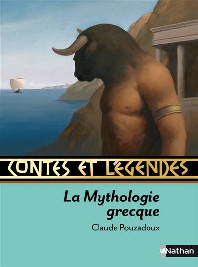 La mythologie grecque | Claude Pouzadoux, Frédérick Mansot