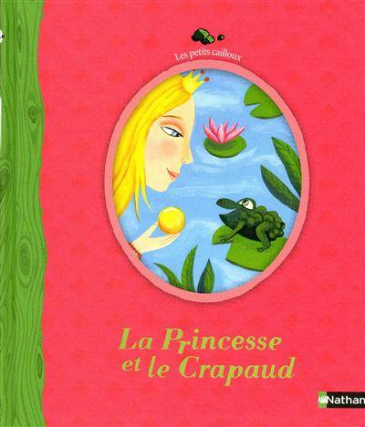 La princesse et le crapaud | Jacob Grimm, Wilhelm Grimm, Peggy Nille