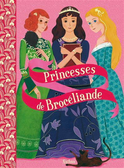 Princesses de Brocéliande | Claude Bathany, Marion Duval, Nancy Pena, Claire Perret