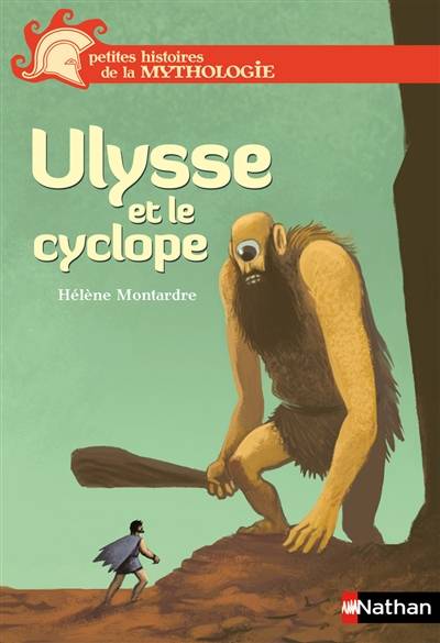 Ulysse et le cyclope | Hélène Montardre, Nicolas Duffaut