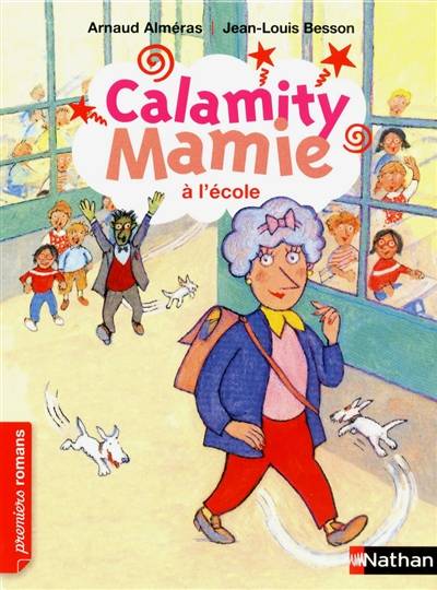 Calamity Mamie. Calamity Mamie à l'école | Arnaud Alméras, Jean-Louis Besson