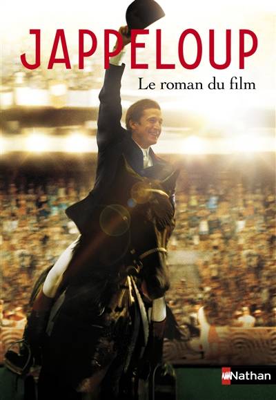 Jappeloup : le roman du film | Gudule, Guillaume Canet