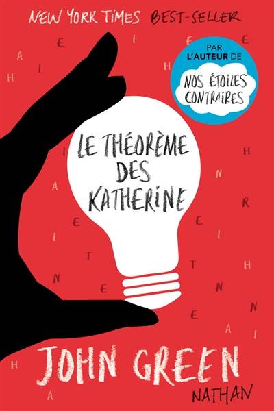 Le théorème des Katherine | John Green, Catherine Gibert