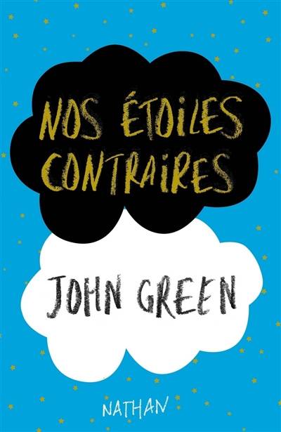 Nos étoiles contraires | John Green, Catherine Gibert