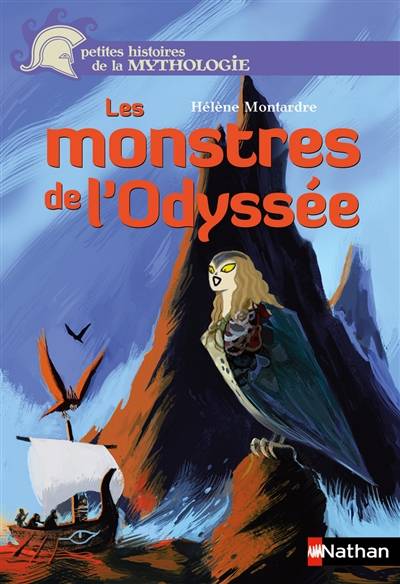 Les monstres de l'Odyssée | Hélène Montardre, Benjamin Bachelier