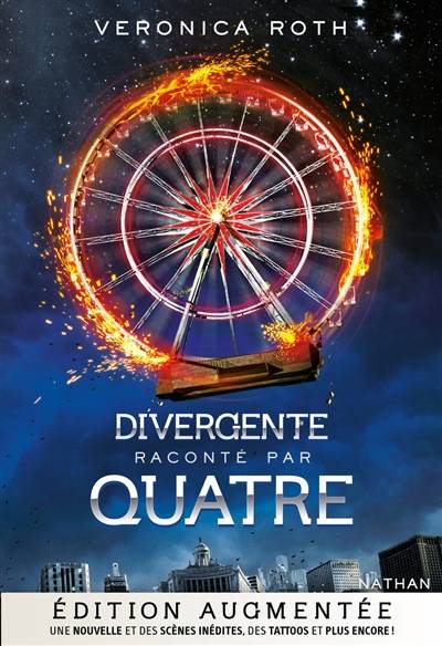 Divergente. Divergente raconté par Quatre | Veronica Roth, Anne Delcourt