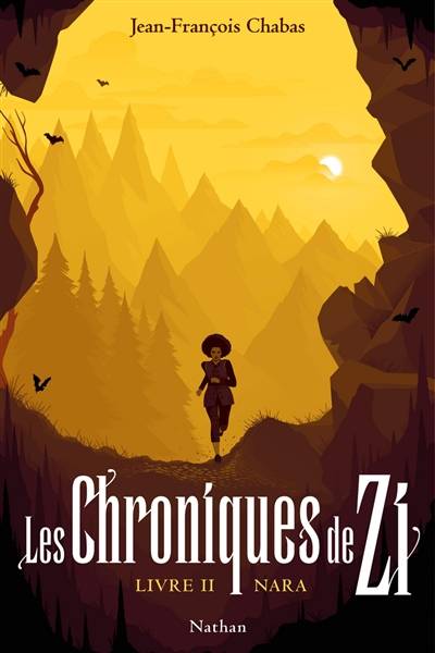 Les chroniques de Zi. Vol. 2. Nara | Jean-François Chabas