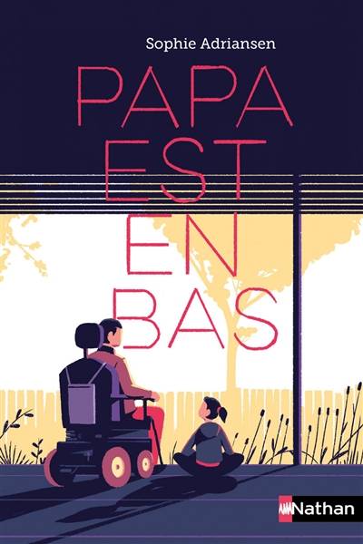 Papa est en bas | Sophie Adriansen, Tom Haugomat