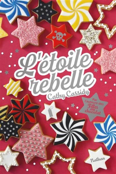 L'étoile rebelle | Cathy Cassidy, Anne Guitton