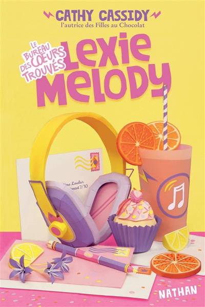 Le bureau des coeurs trouvés. Vol. 1. Lexie melody | Cathy Cassidy, Anne Guitton