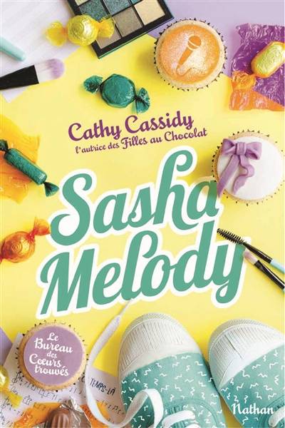 Le bureau des coeurs trouvés. Vol. 3. Sasha melody | Cathy Cassidy, Anne Guitton