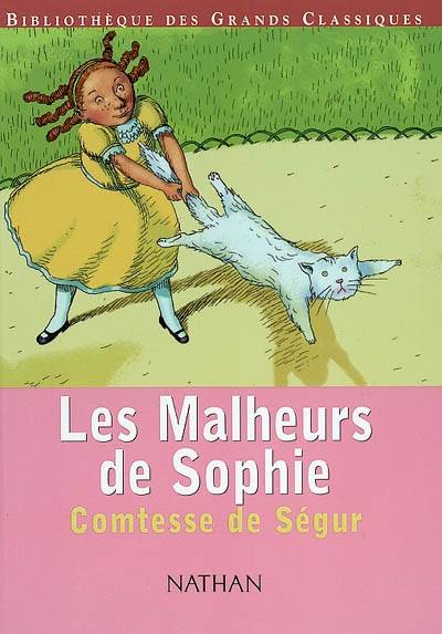 Les malheurs de Sophie | Sophie de Ségur, Rémi Simon, Patrice Douenat