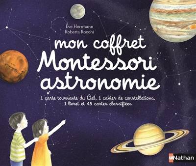 Mon coffret Montessori astronomie | Eve Herrmann, Roberta Rocchi