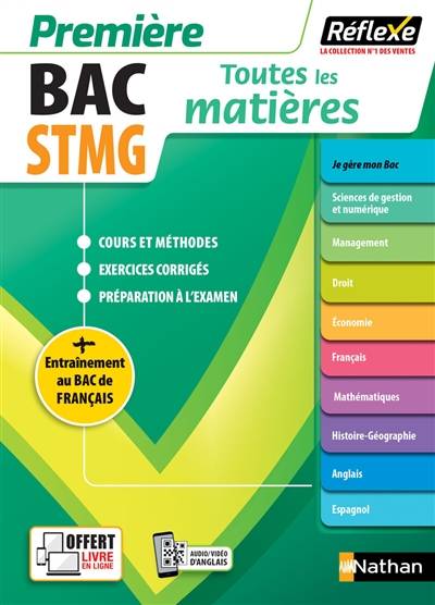 Bac STMG, première : toutes les matières : + entraînement au bac de français | 