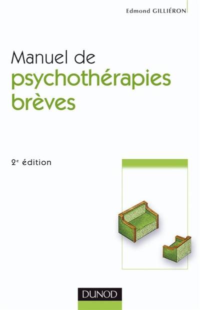 Manuel de psychothérapies brèves | Edmond Gillieron