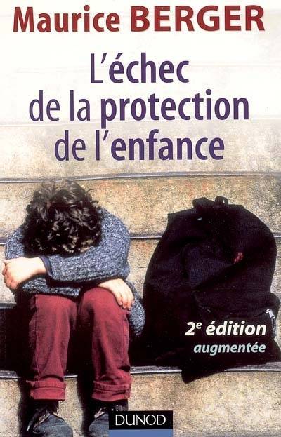 L'échec de la protection de l'enfance | Maurice Berger