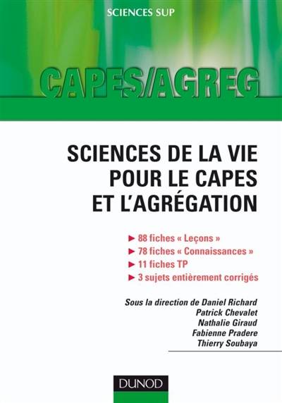 Sciences de la vie pour le Capes et l'agrégation : leçons corrigées, rappels des connaissances, travaux pratiques, sujets d'écrit corrigés | Patrick Chevalet