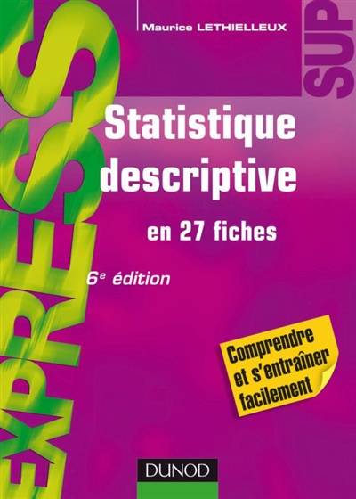 Statistique descriptive : en 27 fiches | Maurice Lethielleux