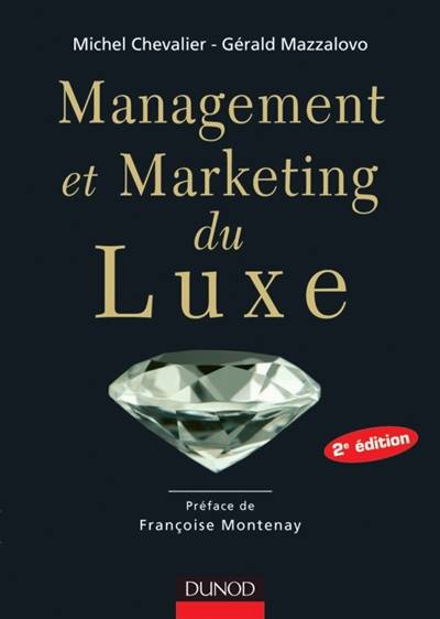 Management et marketing du luxe | Michel Chevalier, Gérald Mazzalovo, Julien Randon-Furling