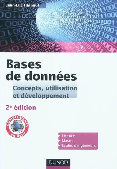 Bases de données : concepts, utilisation et développement : cours et exercices corrigés | Jean-Luc Hainaut