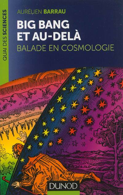 Big bang et au-delà : balade en cosmologie | Aurélien Barrau