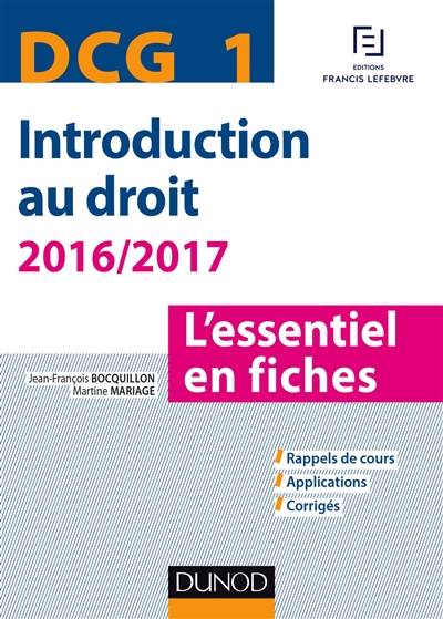 Introduction au droit, DCG 1 : l'essentiel en fiches : 2016-2017 | Jean-François Bocquillon, Martine Mariage