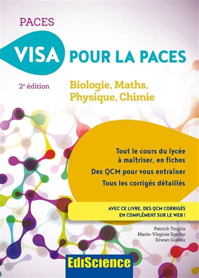 Visa pour la PACES : biologie, maths, physique, chimie | Patrick Troglia, Marie-Virginie Speller, Erwan Guelou