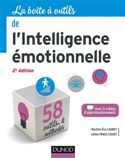 La boîte à outils de l'intelligence émotionnelle | Martine-Eva Launet, Celine Peres-Court, Jean-Louis Muller