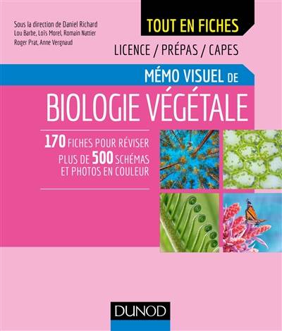 Mémo visuel de biologie végétale : licence, prépas, Capes | Daniel Richard