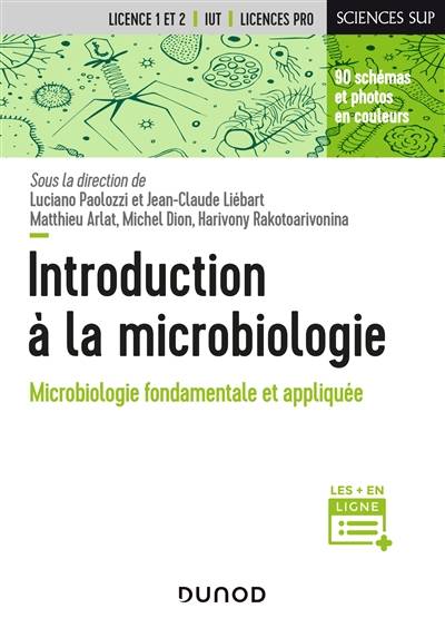 Introduction à la microbiologie : microbiologie fondamentale et appliquée | 