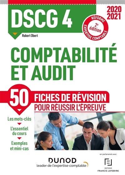 DSCG 4 comptabilité et audit : 50 fiches de révision pour réussir l'épreuve : réforme expertise comptable 2020-2021 | Robert Obert