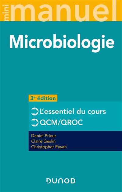 Microbiologie : l'essentiel du cours, QCM-QROC | Daniel Prieur, Claire Geslin, Christopher Payan