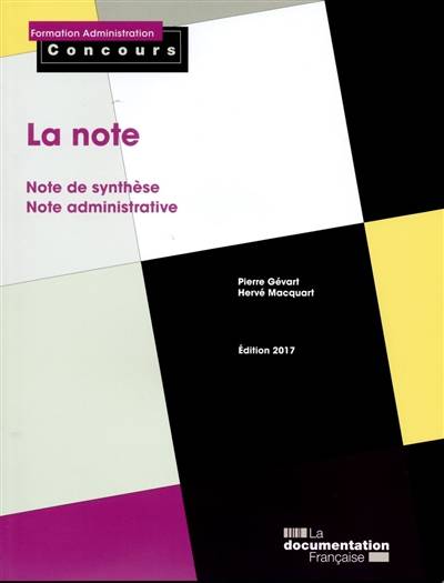 La note : note de synthèse, note administrative : catégories A et B | Pierre Gevart, Herve Macquart