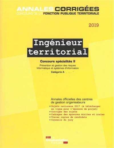 Ingénieur territorial 2019 : concours spécialités. Vol. 2. Prévention et gestion des risques, informatique et systèmes d'information : concours externe et interne, catégorie A | Centre interdepartemental de gestion de la petite couronne de la region d'Ile-de-France