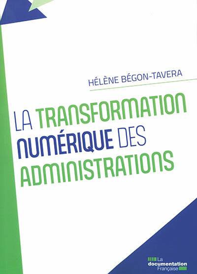 La transformation numérique des administrations | Helene Begon-Tavera