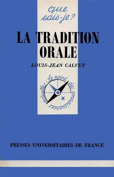 La Tradition orale | Louis-Jean Calvet