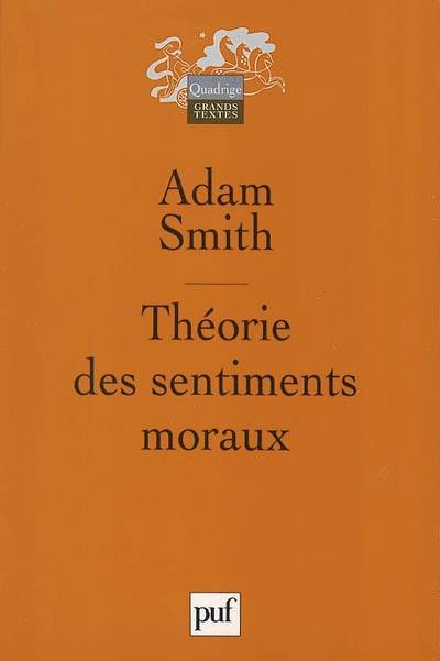 Théorie des sentiments moraux | Adam Smith, Michael Biziou, Claude Gautier, Jean-Francois Pradeau