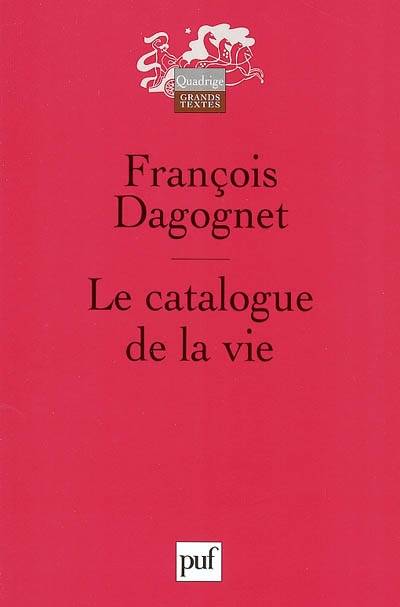 Le catalogue de la vie | François Dagognet