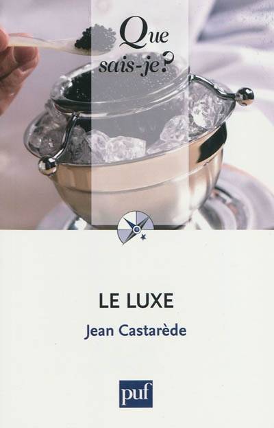 Le luxe | Jean Castarède