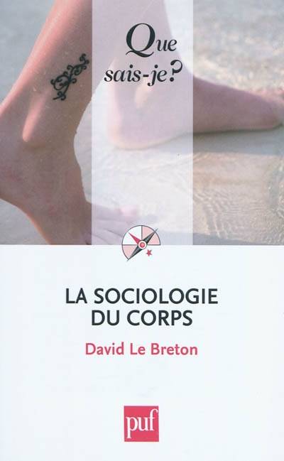 La sociologie du corps | David Le Breton