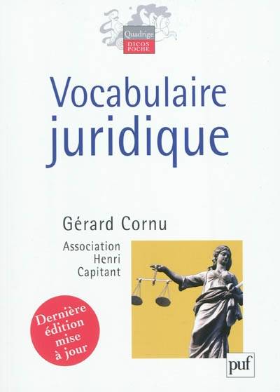 Vocabulaire juridique | Gérard Cornu, Association Henri Capitant, Philippe Malinvaud