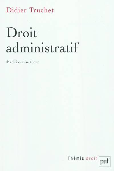 Droit administratif | Didier Truchet