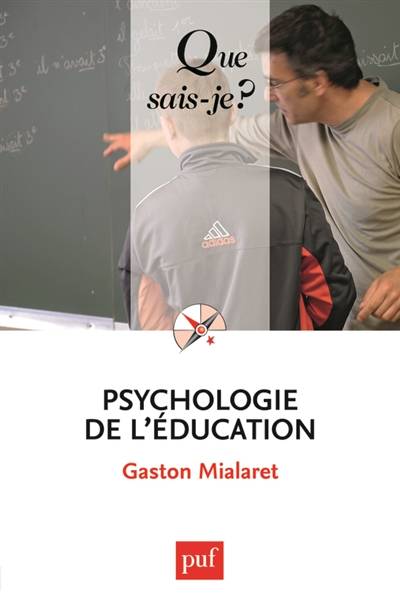 Psychologie de l'éducation | Gaston Mialaret