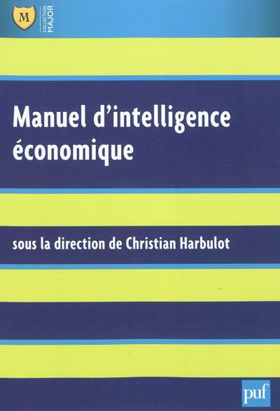 Manuel d'intelligence économique | Christian Harbulot, Bernard Carayon