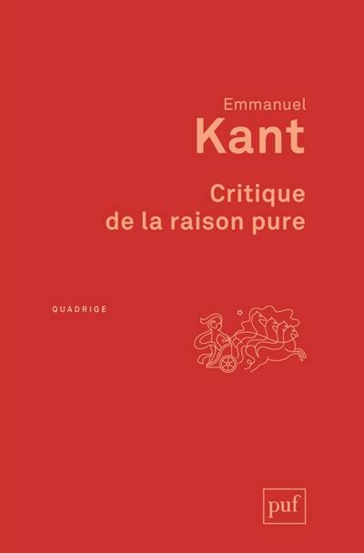 Critique de la raison pure | Emmanuel Kant, André Tremesaygues, Bernard Pacaud, Charles Serrus, André Tremesaygues, Bernard Pacaud