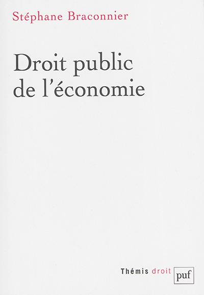 Droit public de l'économie | Stephane Braconnier