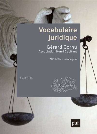 Vocabulaire juridique | Gérard Cornu, Philippe Malinvaud, Association Henri Capitant