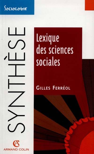 Lexique des sciences sociales | Gilles Ferréol