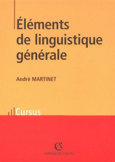 Eléments de linguistique générale | Andre Martinet